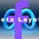 Understanding Meta Layoffs: Overview of Technical Aspects