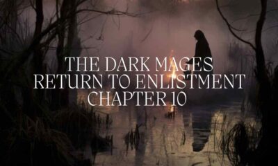 The Dark Mages Return to Enlistment Chapter 10